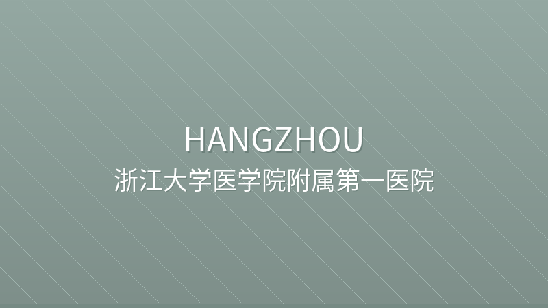 The First Affiliated Hospital, Zhejiang University (FAHZU) - Hangzhou international hospital for foreigners in China