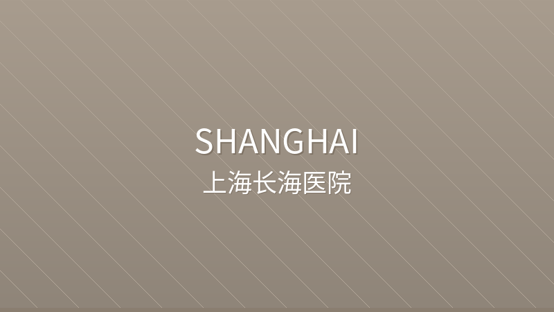 Shanghai Changhai Hospital 上海长海医院 - Grade 3A public international hospital in Shanghai, China | Urology, Burn Surgery, Digestive Medicine | Foreign patient services
